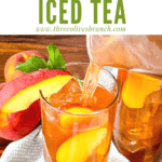 Pin image of a pitcher pouring Peach Tea with title at top