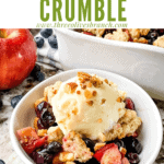 Pin image of Apple and Blueberry Crumble with ice cream in a small bow with title at top