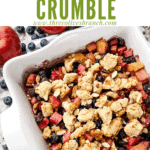 Pin image for top view of Apple and Blueberry Crumble in a white square dish