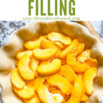 Pin image of Peach Pie Filling in a crust shell with title at top