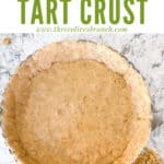 Pin image of Almond Tart Crust Recipe in a pan with title at top
