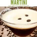 Pin image of an Espresso Martini close up with title at top