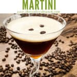 Pin image of an Espresso Martini with beans behind it and title at top