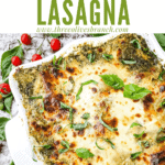 Pin image of the baked Lasagna al Pesto with title at top