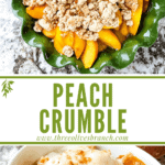 Long pin image for Peach Crumble with title