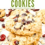 Pin image of Oatmeal Craisin Cookies in a stack with title at top