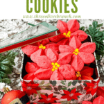 Pin image of Poinsettia Cookies in a tin with title at top