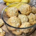 Banana Oatmeal Cookies in a glass bowl on a cutting board