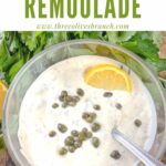 Pin of Remoulade Sauce in a bowl with title at top