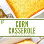 Long pin of Corn Casserole with title in middle