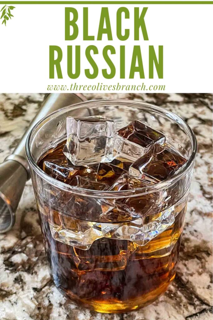 Pin of Black Russian Recipe cocktail in a glass with title at top