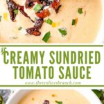 Long pin of Creamy Sundried Tomato Sauce with title