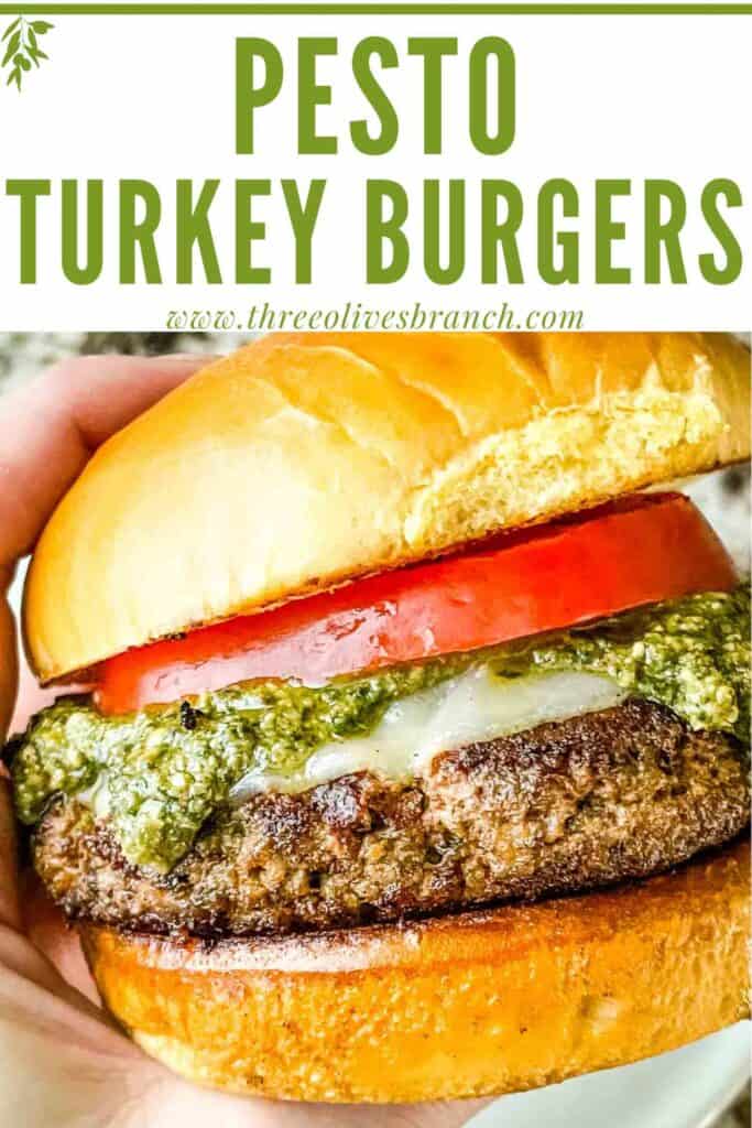 Pin of a hand holding a Pesto Turkey Burger with title at top