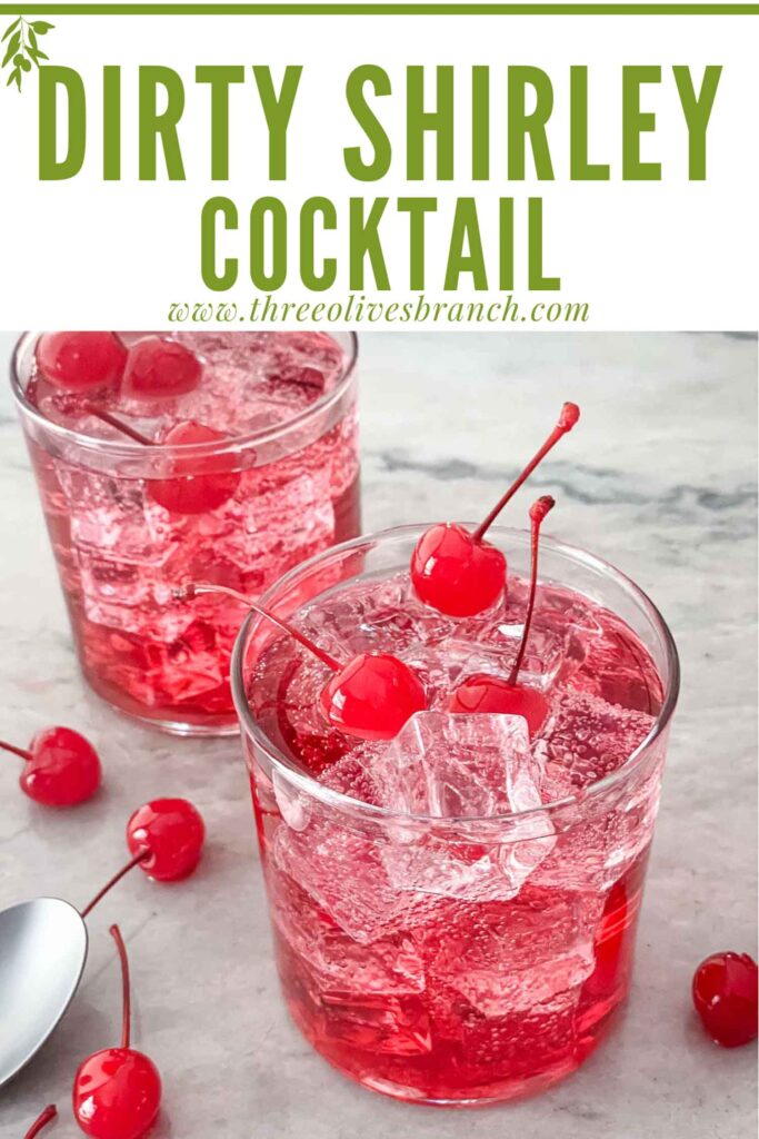 Pin of Dirty Shirley cocktail with title at top