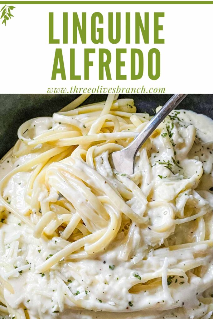 Pin of a fork twirling Alfredo Linguine with title at top
