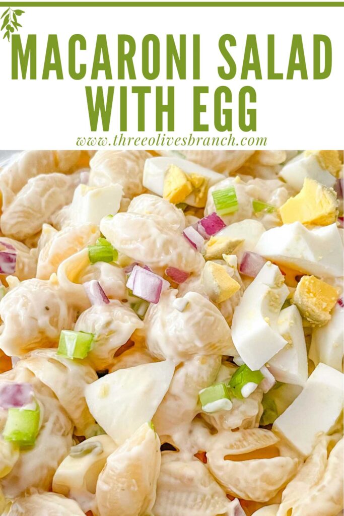 Pin of Macaroni Salad with Egg close up and title at top