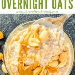 Pin of a spoon scooping into Peanut Butter Overnight Oats with title