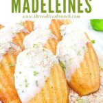 Pin of Key Lime Pie Madeleines close up with title at top