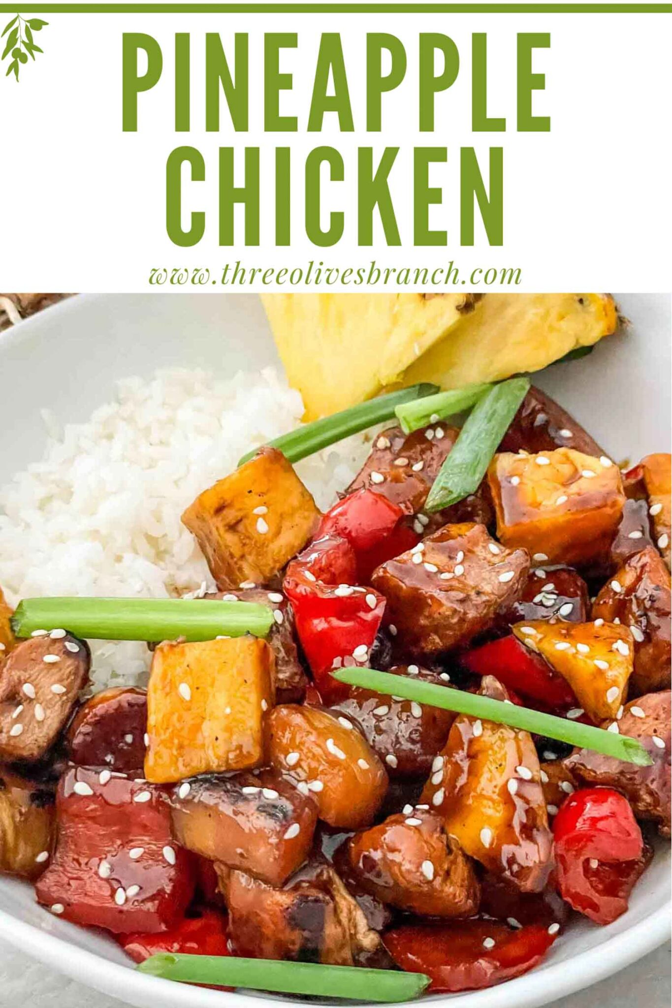 Pineapple Chicken Three Olives Branch