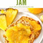 Pin of Pineapple Jam on English muffins with title at top