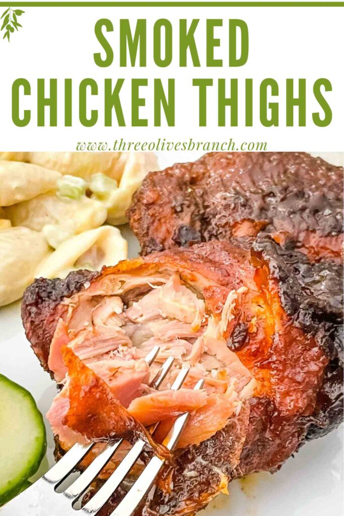 Pin of Smoked Chicken Thighs being eaten with a fork and title at top