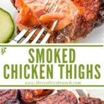 Long pin for Smoked Chicken Thighs with title