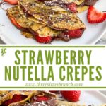 Long pin of Strawberry Nutella Crepes with title