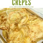 Pin of Sweet Crepes on a baking sheer with title at top