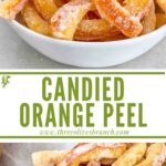 Long pin of Candied Orange Peel with title