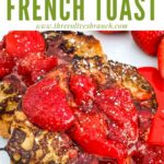 Pin of Strawberry French Toast up close with title