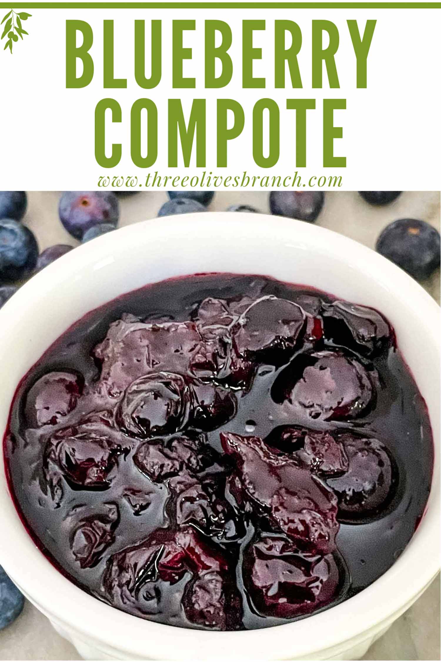 Blueberry Compote - Three Olives Branch