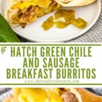 Long pin of Hatch Green Chile Sausage Breakfast Burritos with title