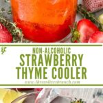 Long pin of Strawberry Thyme Cooler (Non-Alcoholic Mocktail) with title