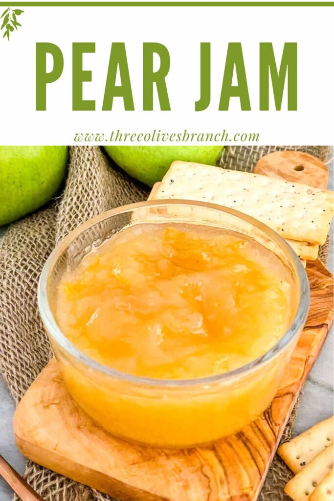 Pin of Pear Jam in a clear bowl with title at top
