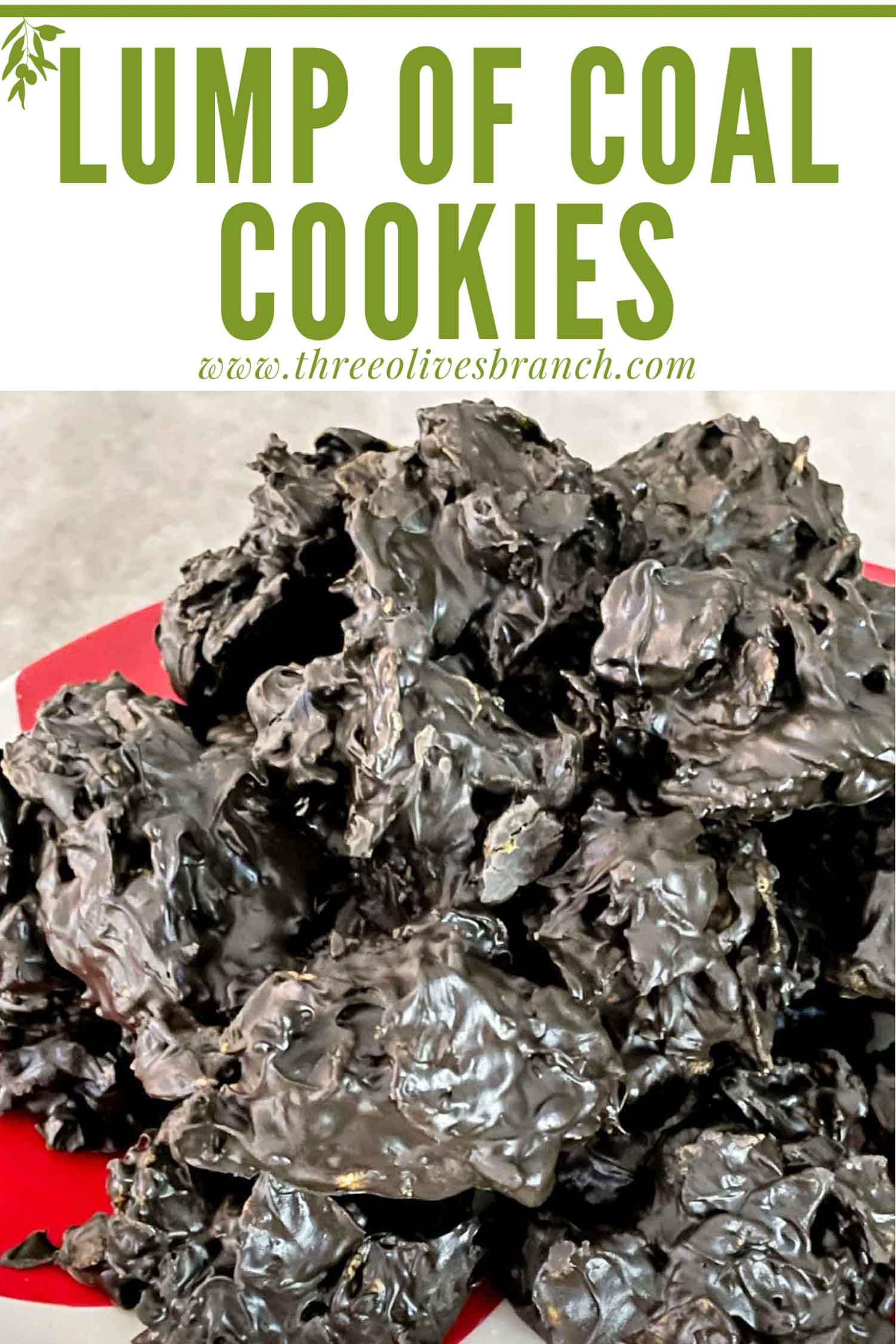 No Bake Lump of Coal Cookies - Three Olives Branch