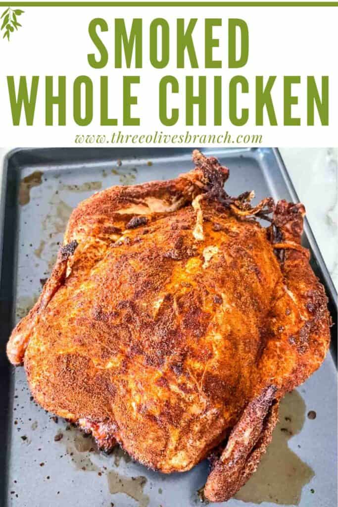 Pin of Smoked Whole Chicken sitting on a baking sheet with title at top