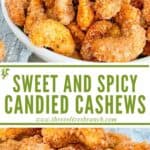 Long pin of Sweet and Spicy Candied Cashews with title