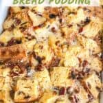 Pin of a dish of Panettone Bread Pudding with title
