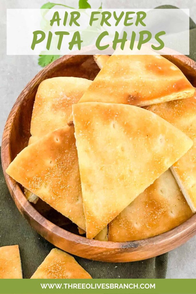 Pin of large Air Fryer Pita Chips in a brown wood bowl with title at top