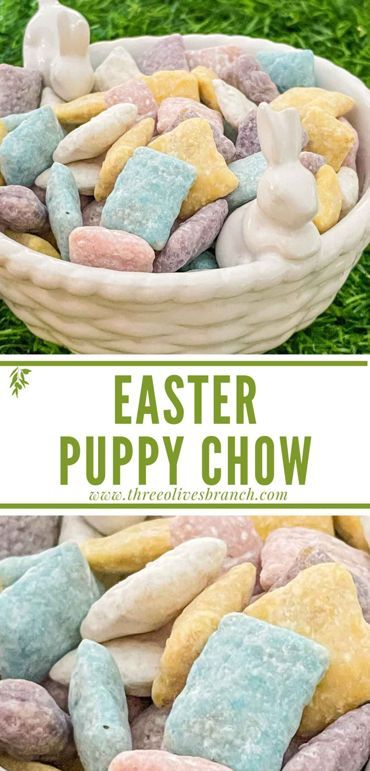 Easter Puppy Chow Three Olives Branch
