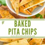 Long pin of Homemade Baked Pita Chips triangles in a pile with title