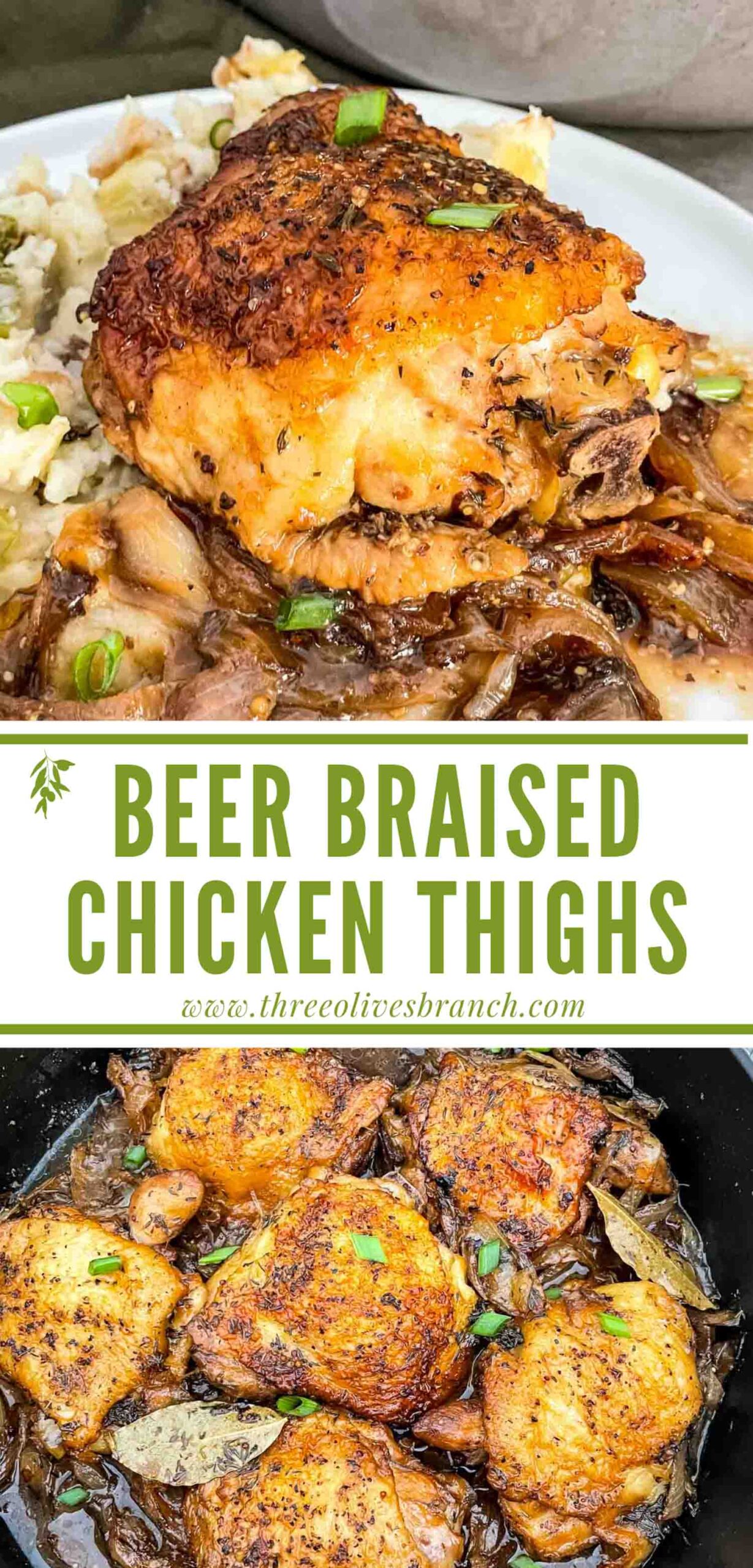 Beer Braised Chicken Thighs Three Olives Branch