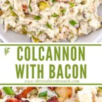 Long pin of Colcannon with Bacon in a serving dish with title in middle