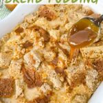 Pin of Bailey's Irish Cream Bread Pudding in a white dish with title at top