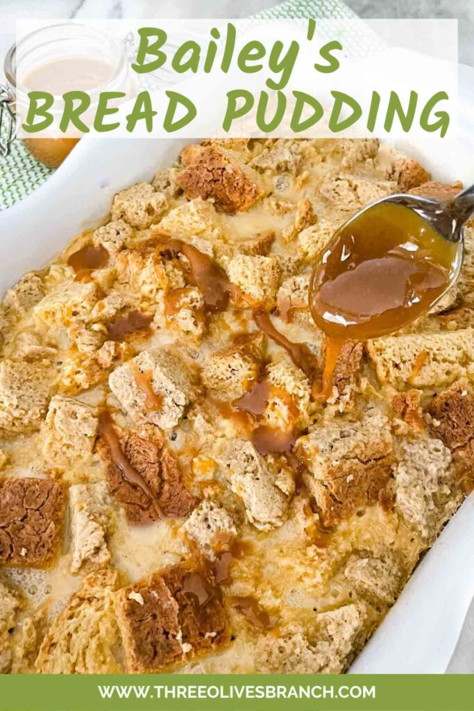 Pin of Bailey's Irish Cream Bread Pudding in a white dish with title at top