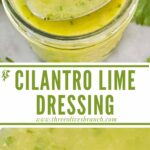 Long pin of Cilantro Lime Vinaigrette Salad Dressing in a jar with title