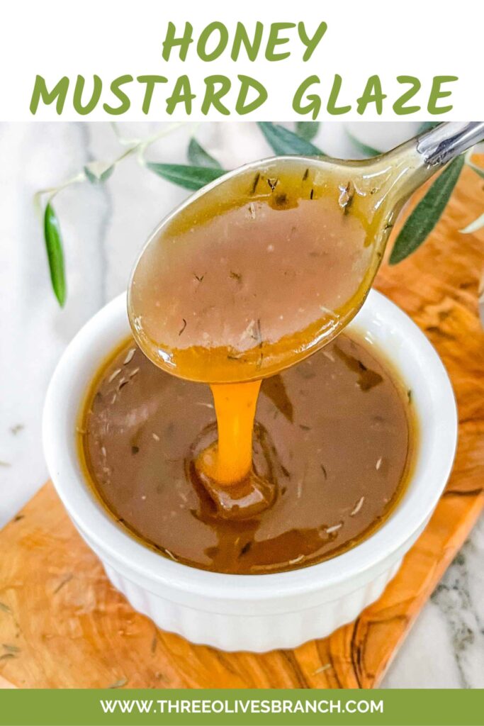 Pin of Honey Mustard Glaze being poured into a small white bowl with title at top