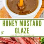Long pin for Honey Mustard Glaze with title