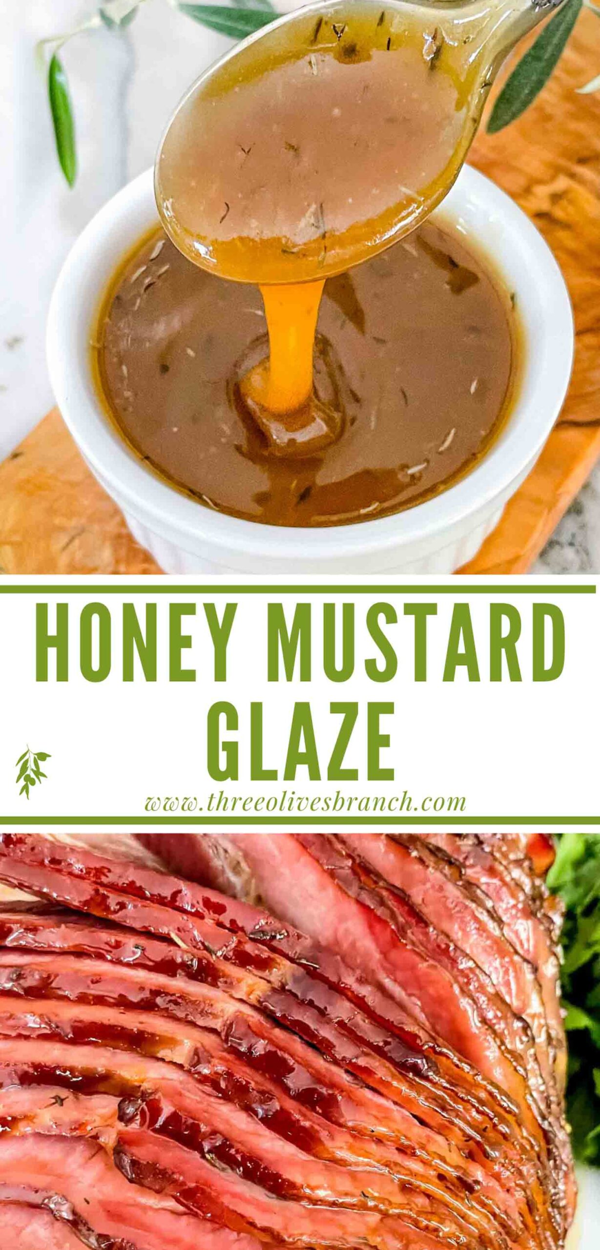 Honey Mustard Glaze Three Olives Branch
