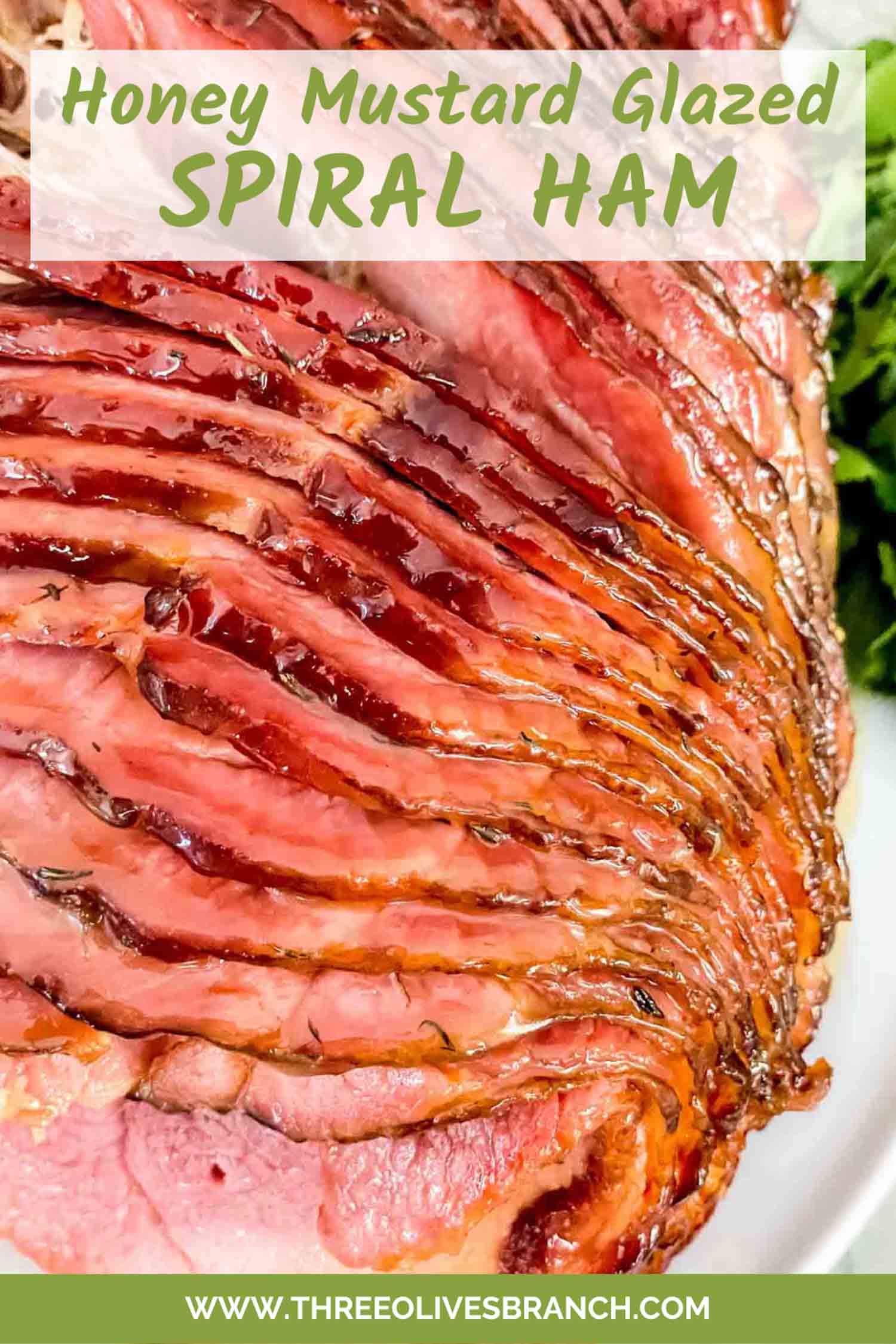 Honey Mustard Glazed Spiral Ham Three Olives Branch